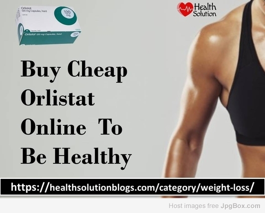 Buy Cheap Orlistat Online To Be Healthy
