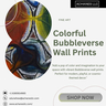 Colorful Bubbleverse Wall Prints