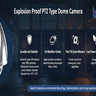 Explosion Proof PTZ Type Dome Camera