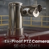 Explosion Proof PTZ Camera