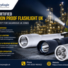 ATEX Certified Explosion Proof Flashlight UK | Explosion Proof LED Torch