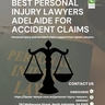 Best Personal Injury Lawyers Adelaide for Accident Claims