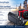 Explosion Proof Digital Camera &ndash; ATEX-Certified Hazardous Area Imaging
