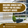 Building Consultants Sydney for Reliable Property Advice